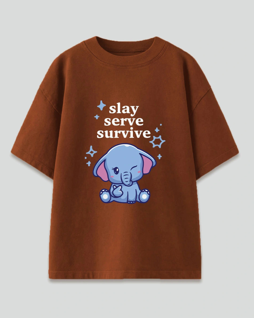 Slay Serve Survive Oversized T-Shirt