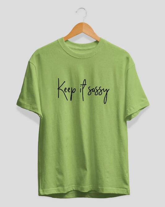 Keep It Sassy T-Shirt