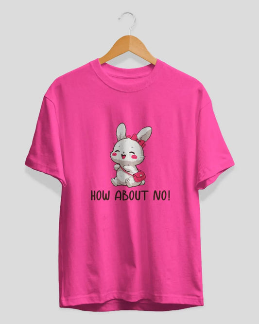 How About No T-Shirt