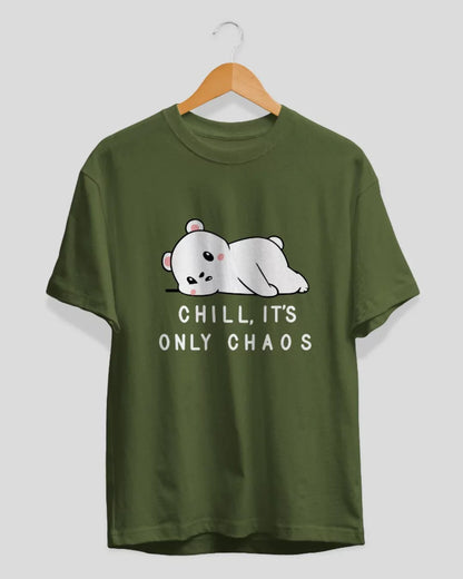 Chill Its Only Chaos T-Shirt
