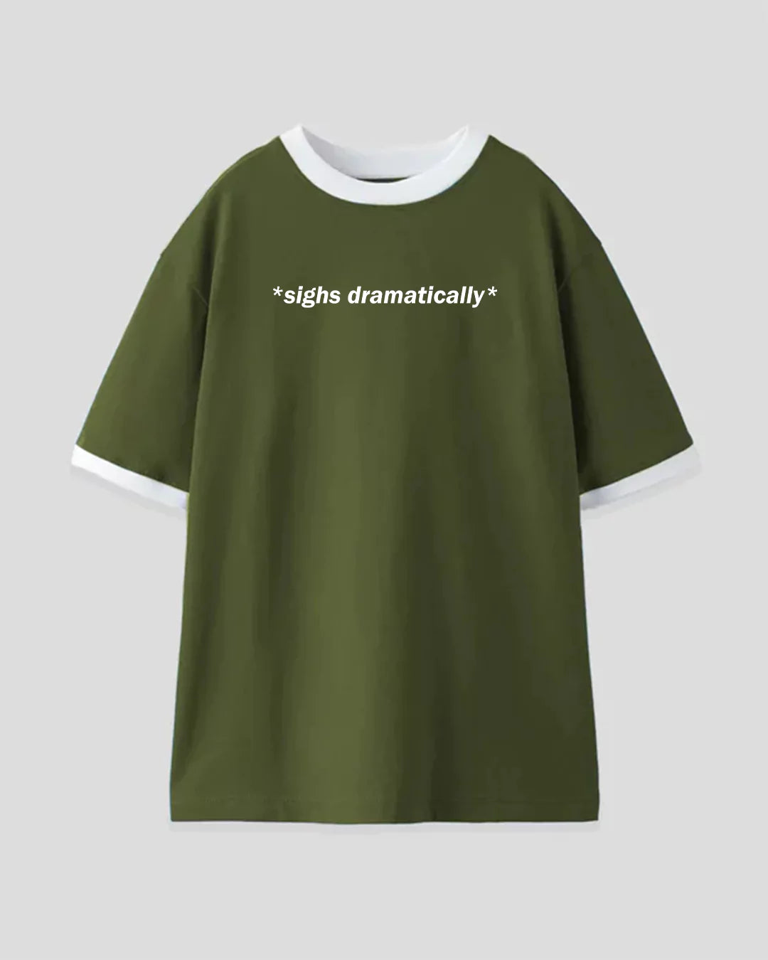 Sighs Dramatically Tap Out T-Shirt