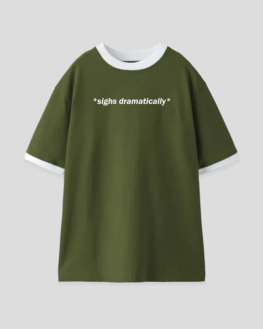Sighs Dramatically Tap Out T-Shirt